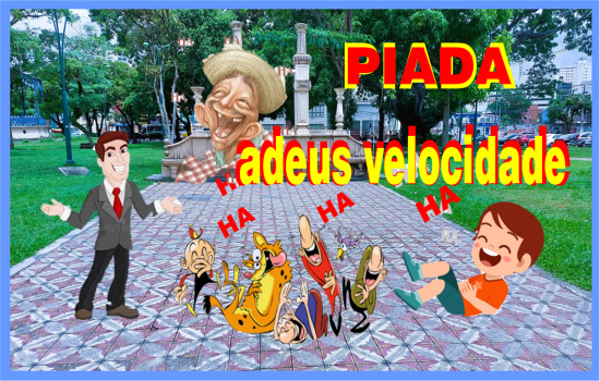 Piada adeus velocidade 2